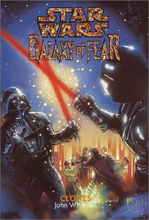 [Star Wars 01] • [Galaxy of Fear 11] • Clones